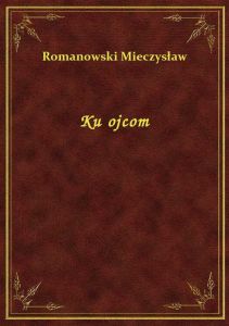 Ku ojcom