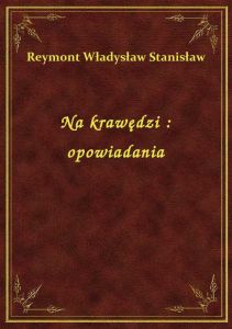 Na krawędzi : opowiadania