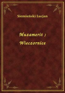 Muzamerit. Wieczornice