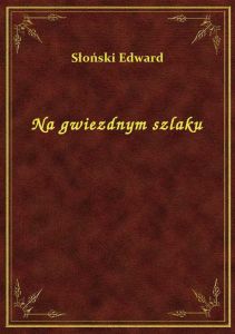 Na gwiezdnym szlaku