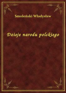 Dzieje narodu polskiego