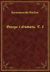 Poezye i dramata. T. 2