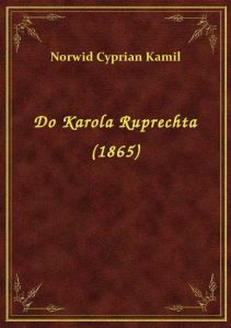 Do Karola Ruprechta (1865)