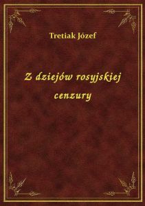 Z dziejów rosyjskiej cenzury
