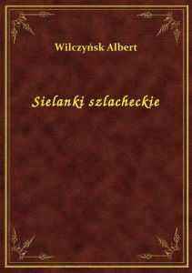 Sielanki szlacheckie