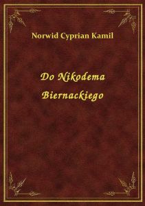 Do Nikodema Biernackiego