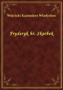 Fryderyk hr. Skarbek
