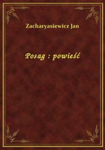 Posag : powieść