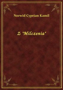 Z \Milczenia\