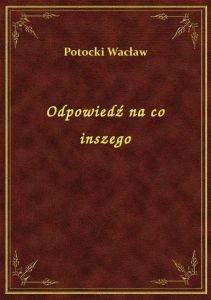 Odpowiedź na co inszego