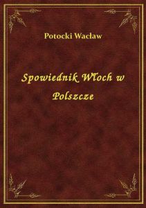 Spowiednik Włoch w Polszcze