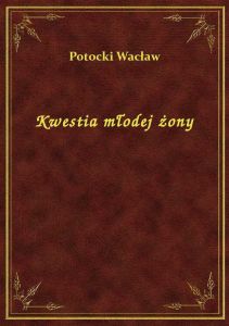 Kwestia młodej żony