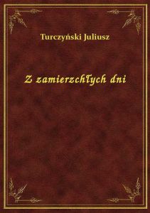 Z zamierzchłych dni