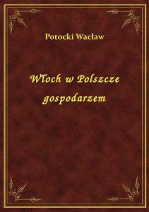 Włoch w Polszcze gospodarzem