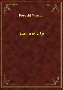 Jaje niż oko