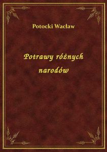 Potrawy różnych narodów