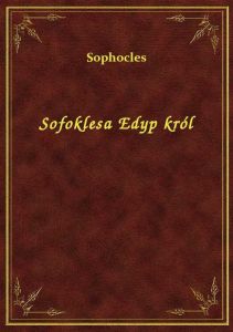 Sofoklesa Edyp król