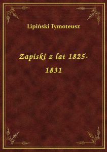 Zapiski z lat 1825-1831