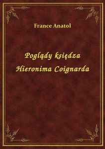 Poglądy księdza Hieronima Coignarda