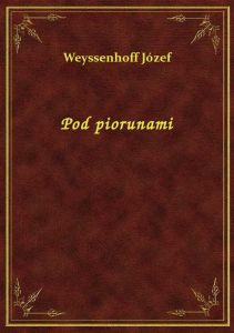 Pod piorunami