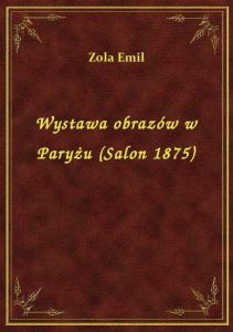 Wystawa obrazów w Paryżu (Salon 1875)