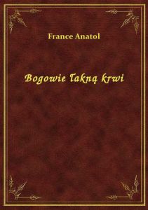 Bogowie łakną krwi