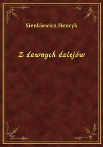 Z dawnych dziejów