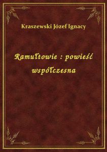 Ramułtowie : powieść współczesna