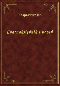 Czarnoksiężnik i uczeń