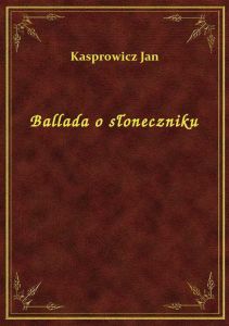 Ballada o słoneczniku