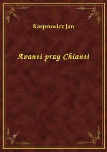 Avanti przy Chianti