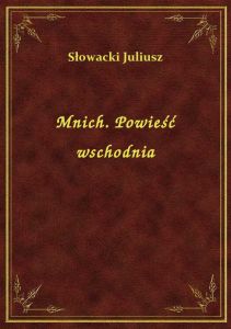 Mnich. Powieść wschodnia