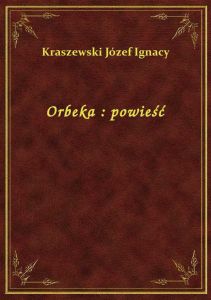 Orbeka : powieść