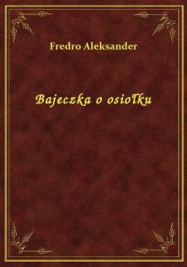 Bajeczka o osiołku