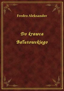 Do krawca Bałutowskiego