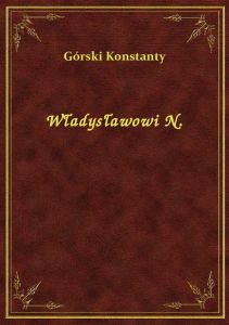 Władysławowi N.