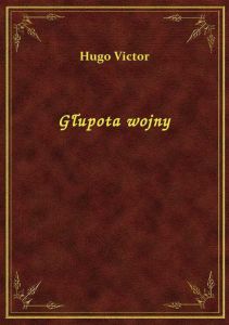 Głupota wojny
