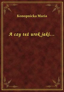 A czy też urok jaki…