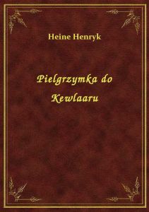 Pielgrzymka do Kewlaaru