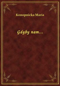 Gdyby nam...