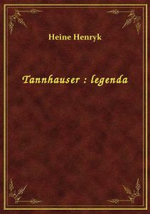 Tannhauser : legenda