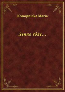Senne róże...