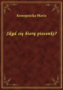 Skąd się biorą piosenki?