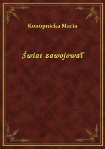 Świat zawojował