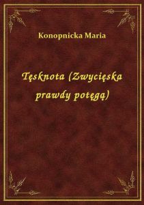 Tęsknota (Zwycięska prawdy potęgą)