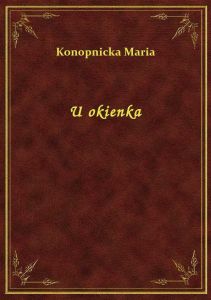 U okienka