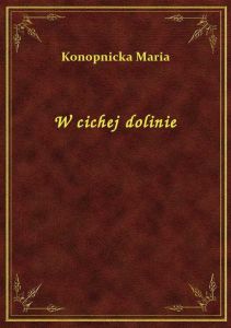 W cichej dolinie