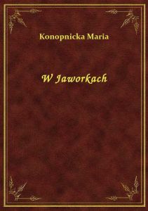 W Jaworkach