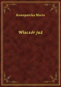Wieczór już