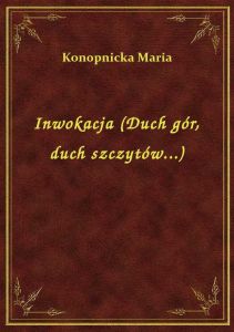 Inwokacja (Duch gór, duch szczytów...)
